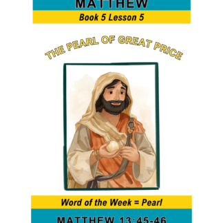 Matthew – Book 5 Lesson 5 (PDF)